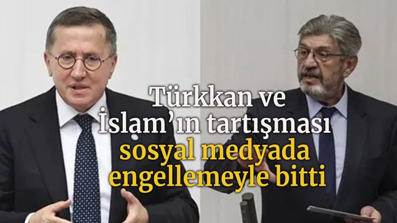 Türkkan ve İslam'ın tartışması sosyal medyada engellemeyle bitti